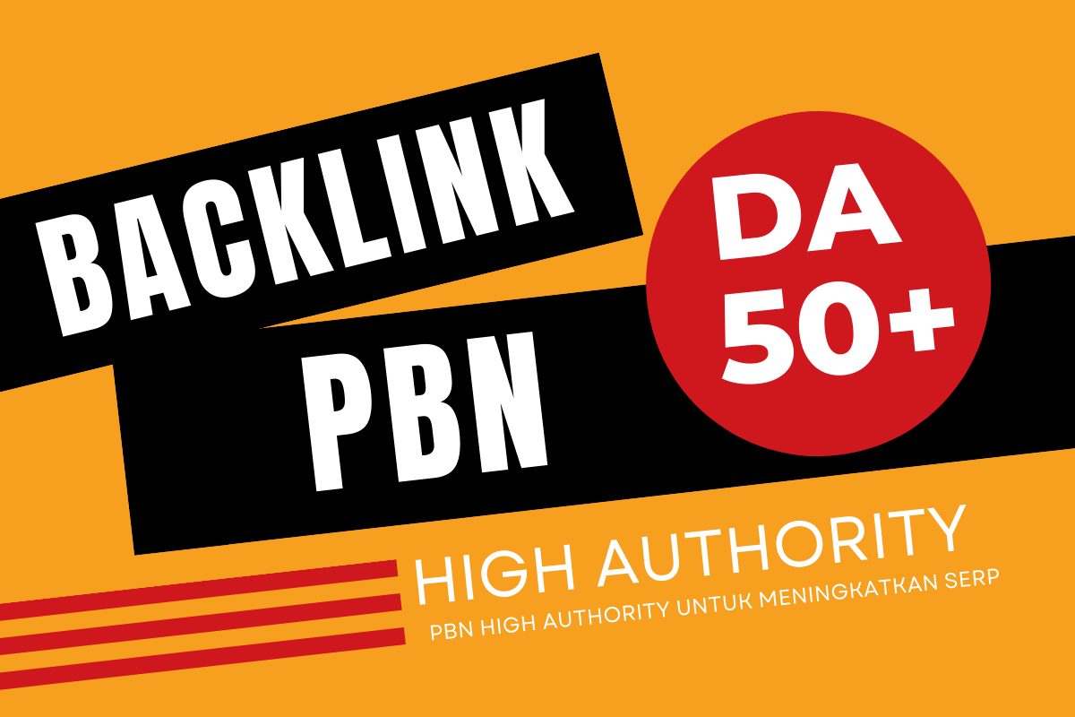 60 Post PBN DA 50++ Backlinks Berkualitas Meningkatkan SERP