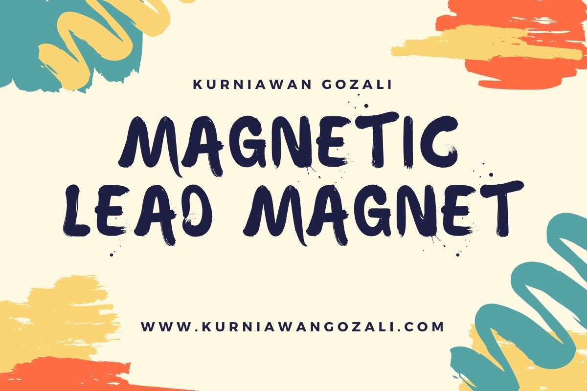 Rahasia Membuat "Magnetic Lead Magnet"