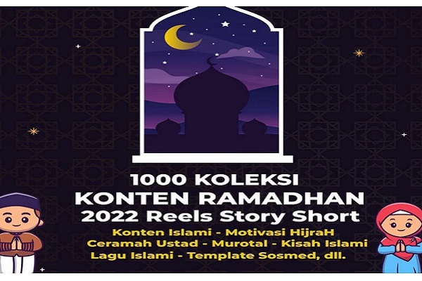 1000 Koleksi Konten Video Islami Ramadhan Reels Story Short Siap Upload Sosial Media Kamu