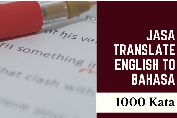 Jasa Translate English to Bahasa 1000 Kata