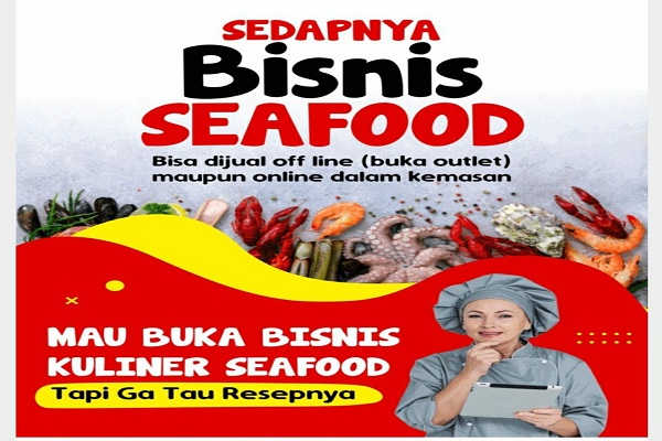 Kursus Seafood - Resep Seafood | Sedapnya Bisnis Seafood