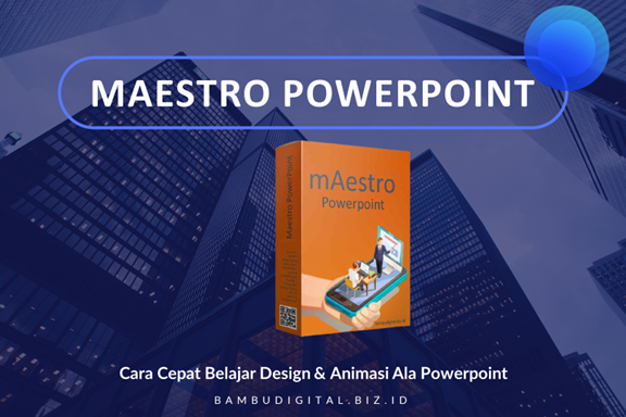 Ecourse Maestro Powerpoint (Panduan Lengkap)