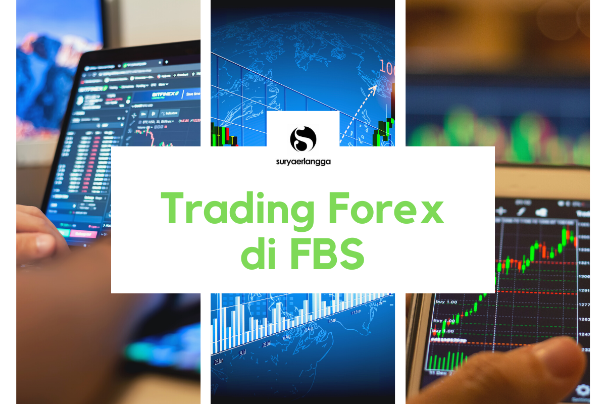 Panduan Dasar Trading Forex di FBS