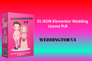 WEDDINGTOR V3 35 JSON ELEMENTOR WEDDING LISENSI PLR