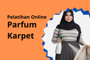Pelatihan Online Parfum Karpet