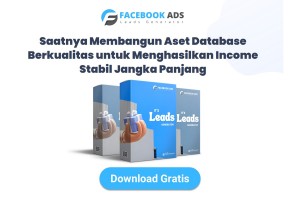 [GRATIS 100%] - FB Ads Lead Generator | Saatnya Membangun Aset Database Berkualitas untuk Menghasilkan Income Stabil Jangka Panjang