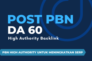 40 Post PBN DA 60 Permanent Backlinks Meningkatkan SERP