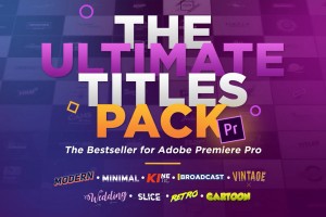 Paket 222 The Ultimate Titles Pack for Premiere Pro