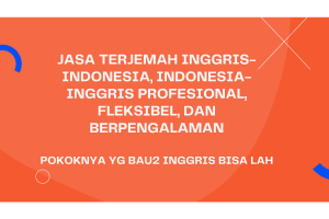 JASA TRANSLATE + PROOFREADING ENGLISH-INDONESIA + RAPIKAN DOKUMEN