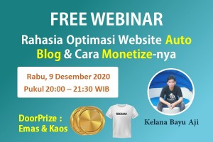 VIDEO WEBINAR : Rahasia Optimasi Website Auto Blog & Cara Monetize-nya