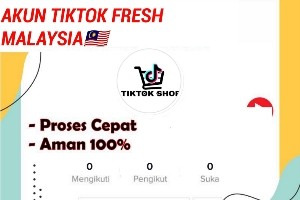 Jasa pembuatan 2 AKUN TIKTOK kosongan FRESH FOLLOWER MALAYSIA MURAH UNTUK DITAUTKAN KE SELLER MALAYSIA 100% PERMANEN BERGARANSI FRESH