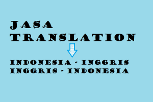 Jasa translate Inggris-Indonesia & Indonesia-Inggris