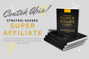 [BISA DIJUAL ULANG] SUPER AFFILIATE SUKSES