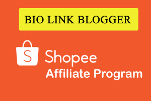 Cara Membuat Bio Link Untuk Shopee Affiliate Dengan Blogspot