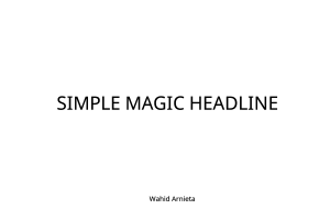 SIMPLE POWERFULL MAGIC HEADLINE