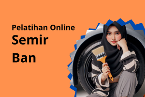 Pelatihan Online Semir Ban