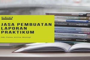 Jasa Pembuatan Laporan Praktikum Kimia, Fisika