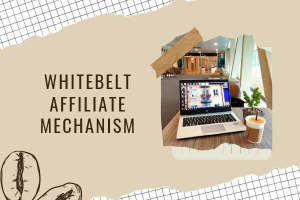 Whitebelt Affiliate Mechanism