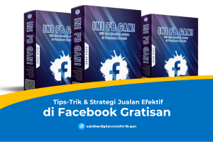 Ebook Tips dan Trik Cara Jualan Efektif di Facebook Gratisan