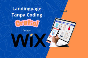Cara Membuat Landingpage Tanpa Coding Dengan Wixsite