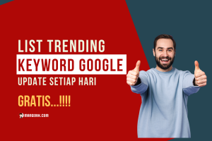 List Trending Keyword di Google Indonesia dan USA Update setiap hari