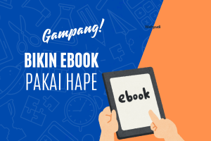 Gampang Bikin Ebook Pakai Hape