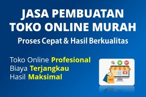 Jasa Pembuatan Website Toko Online Murah & Terpercaya