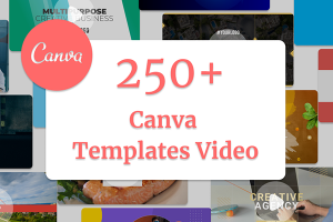 250+ Canva Template Video