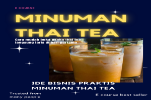 Cara mudah buka usaha thai tea langsung laris di hari pertama