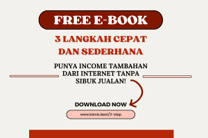 3 Langkah Cepat dan Sederhana Punya Income Tambahan dari Internet TANPA SIBUK JUALAN