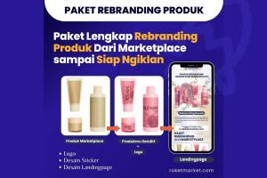 Paket Rebranding Produk dari Marketplace