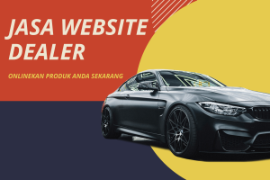 Jasa Pembuatan Website Dealer