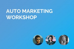 AUTO MARKETING WORKSHOP - BATCH 15