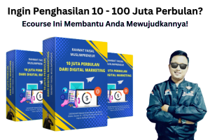 Ecourse Dijamin Income 10 Juta Perbulan Dari Digital Marketing