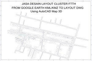 Jasa Desain FTTH, Desain Layout Cluster FTTH, Jasa Desain AutoCAD FTTH