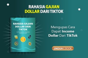 Rahasia Gajian Dollar Dari TikTok