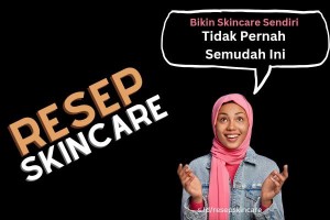 Resep Skincare