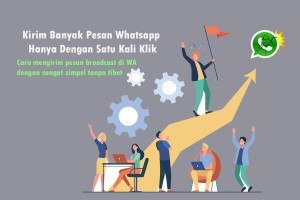 Bongkar Kirim Banyak Pesan Whatsapp Hanya Dengan Satu Kali Klik (Akses 1 Tahun)