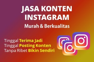 Jasa Konten Instagram Murah Berkualitas