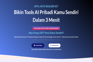 GPTs AUTO BUILDER KIT Bikin Tools AI Pribadi Kamu Sendiri Dalam 3 Menit