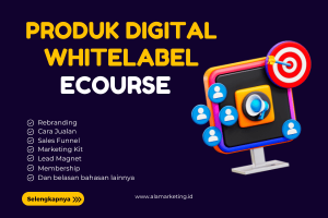 Ecourse Produk Digital Whitelabel Mastery - Cara Menghasilkan Keuntungan Terus Menerus Dari Produk Digital Rebranding