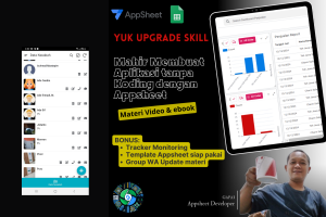 Cara Membuat Aplikasi Tanpa Koding dengan AppSheet dari Nol! Belajar Mudah, Praktis, dan Langsung Bisa Buat Aplikasi Sendiri!  by Gapai