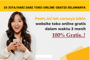 10 JUTA PERHARI DARI TOKO ONLINE GRATIS SELAMANYA