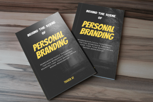 Behind The Scene of Personal Branding