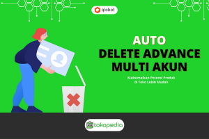 Auto Delete Product Tokopedia