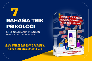 RAHASIA 7 TRIK PSIKOLOGI MEMENANGKAN PERSAINGAN BISNIS AGAR LARIS MANIS